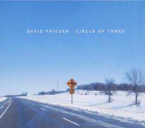 Album David Friesen: Circle Of Three