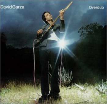 Album David Garza: Overdub
