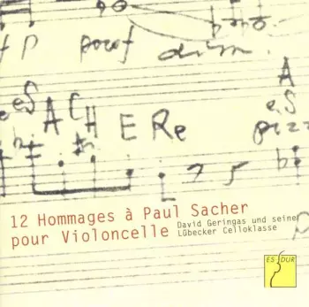 David Geringas: 12 Hommages à Paul Sacher Pour Violoncelle