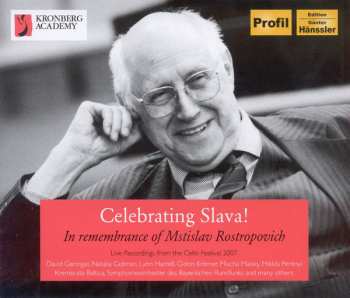 David Geringas: Celebrating Slava! - In Remembrance Of Mstislav Rostropovich