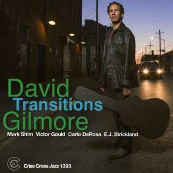 Album David Gilmore: Transitions