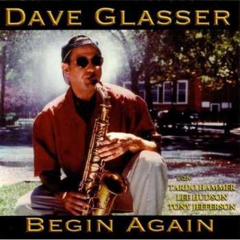 Album David Glasser: Begin Again