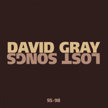 Album David Gray: Lost Songs 95-98