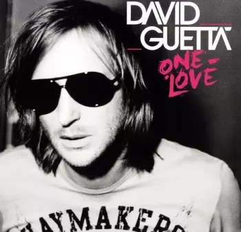 David Guetta:  One Love