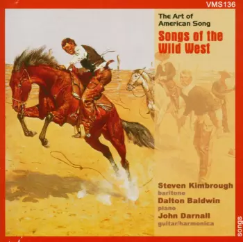 David Guion: Songs Of The Wild West - The Art Of American Song