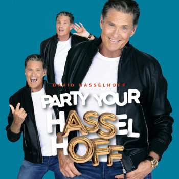 Album David Hasselhoff: Party Your Hasselhoff