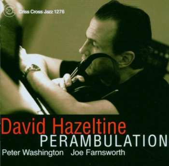 Album David Hazeltine: Perambulation