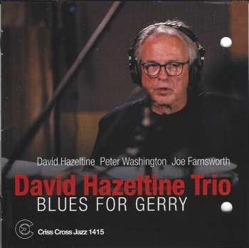 David Hazeltine Trio: Blues For Gerry
