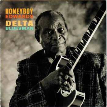 Album David "Honeyboy" Edwards: Delta Bluesman