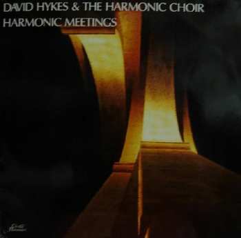 David Hykes: Harmonic Meetings