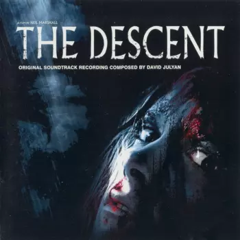 The Descent (Original Soundtrack Recording)