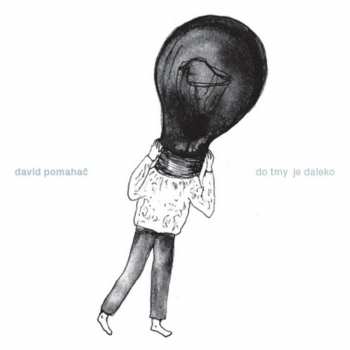 Album David K. Pomahač: Do Tmy Je Daleko