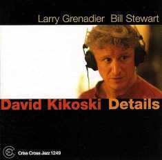 Album David Kikoski Trio: Details