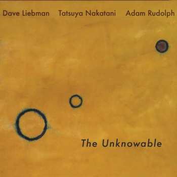 David Liebman: The Unknowable