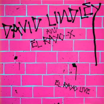 Album David Lindley And El Rayo-X: El Rayo Live