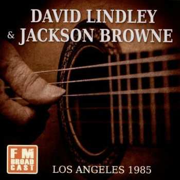Album David Lindley: Los Angeles 1985 (FM Broadcast)