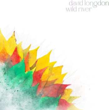 Album David Longdon: Wild River