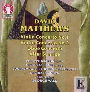 David Matthews: Violinkonzerte Nr.1 & 2