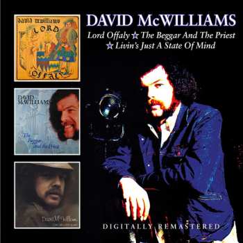 Album David McWilliams: Lord Offaly / The Beggar And The Priest / Livin's Just A State Of Mind