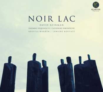 Album David Neerman: Noir Lac