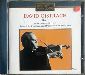 David Oistrach: Violinkonzerte Nr. 1 & 2 Konzert Für 2 Violinen Und Streichorchester BWV 1043