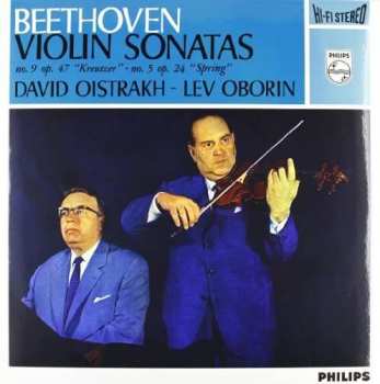Album David Oistrach: Violinsonate A-Dur Kreutzer-Sonate / Violinsonate F-Dur Frühlings-Sonate