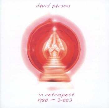David Parsons: In Retrospect 1980 - 2003
