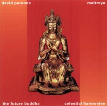Album David Parsons: Maitreya - The Future Buddha