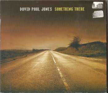 Album David Paul Jones: Something There