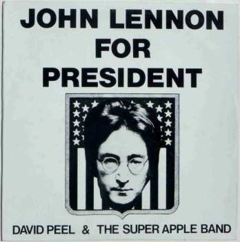 Album David Peel & The Super Apple Band: John Lennon For President