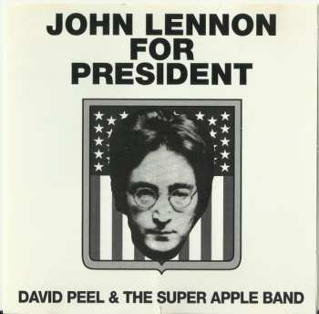 CD David Peel & The Super Apple Band: John Lennon For President 157989