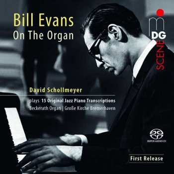 Album David Schollmeyer: Bill Evans On The Organ