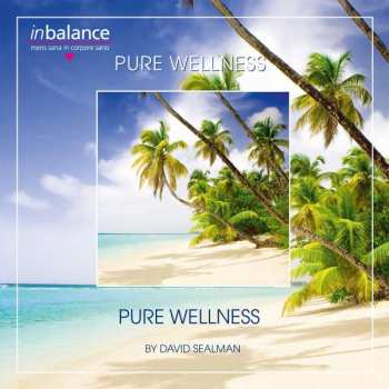 Album David Sealman: Pure Wellness