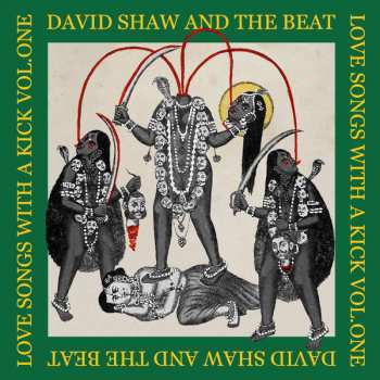 Album David Shaw And The Beat: Love Songs With A Kick Vol.One