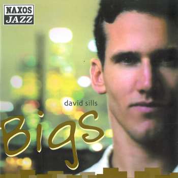 Album David Sills: Bigs