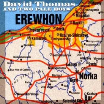 Album David Thomas And Two Pale Boys: Erewhon