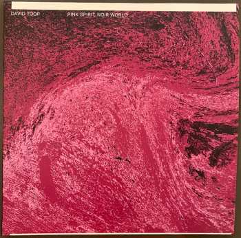 Album David Toop: Pink Spirit, Noir World