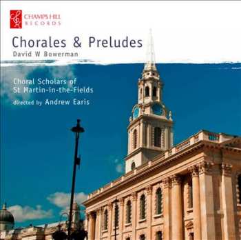 Album David W. Bowerman: Chorales & Preludes 