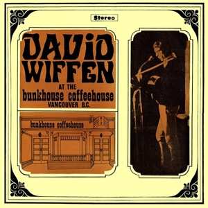 Album David Wiffen: Live At The Bunkhouse Coffeehouse