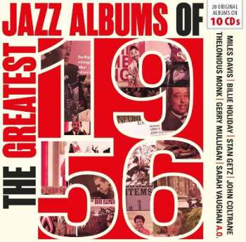 Album Davis Rollins Ellington Holiday: The Greatest Jazz Albums Of 1956