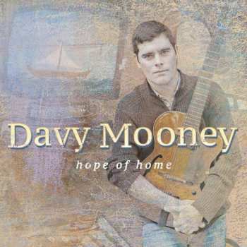 Album Davy Mooney: Hope Of Home
