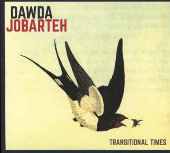 CD Dawda Jobarteh: Transitional Times 476329