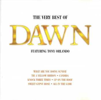 Album Dawn: The Very Best Of Dawn Featuring Tony Orlando