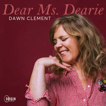 Album Dawn Clement: Dear Ms. Dearie