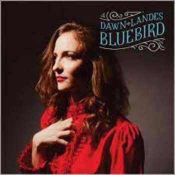 LP Dawn Landes: Bluebird CLR 499664