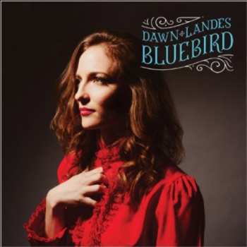 CD Dawn Landes: Bluebird