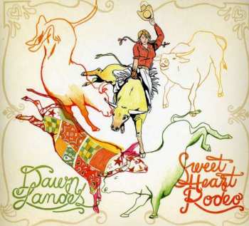 Album Dawn Landes: Sweetheart Rodeo