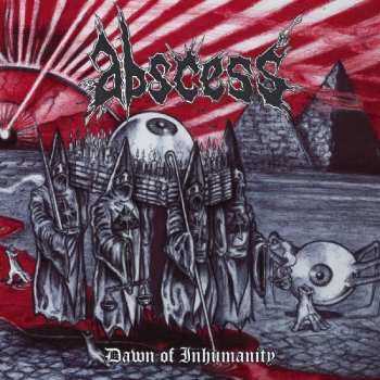 Album Abscess: Dawn Of Inhumanity