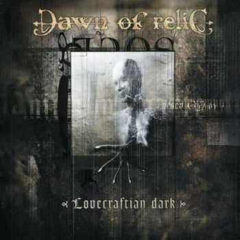 Dawn Of Relic: Lovecraftian Dark