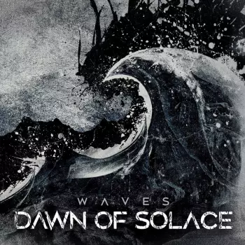 Dawn Of Solace: Waves 
